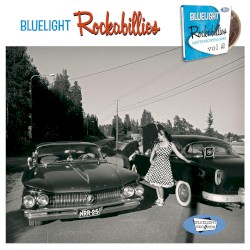Bluelight Rockabillies, Vol 2