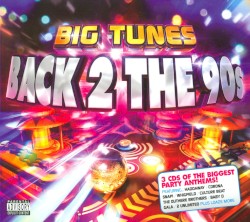 Big Tunes: Back 2 the 90s