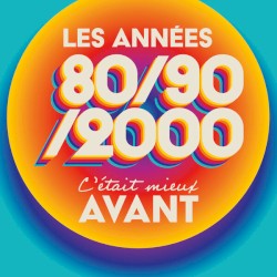 C’était mieux avant les années 80/90/2000