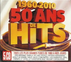 1960–2010 : 50 ans de hits