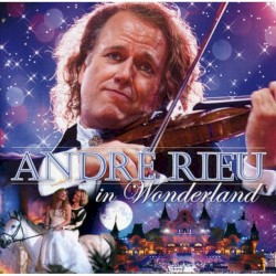 Andre Rieu in Wonderland