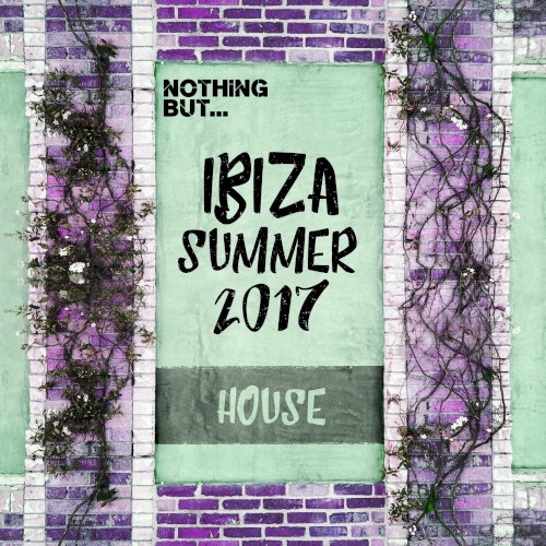 Ibiza Summer 2017: House