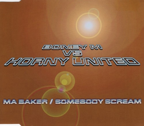 Ma Baker / Somebody Scream