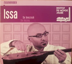 Issa : So Bouzouk