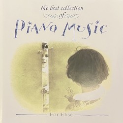 the best collection of PIANO MUSIC - For Elise