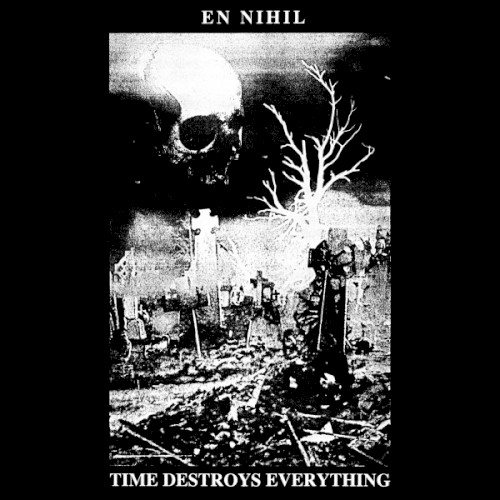 Time Destroys Everything