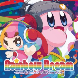 Rainbow Dream -memorial music collection Vol.6-