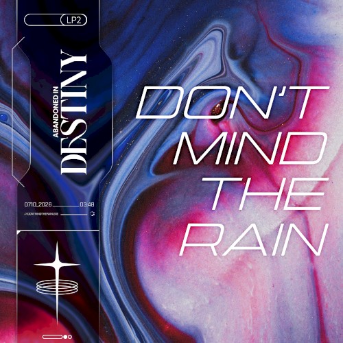 Don’t Mind the Rain
