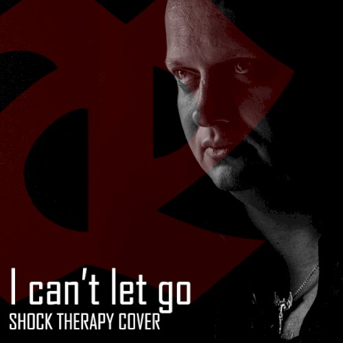 I Can't Let Go