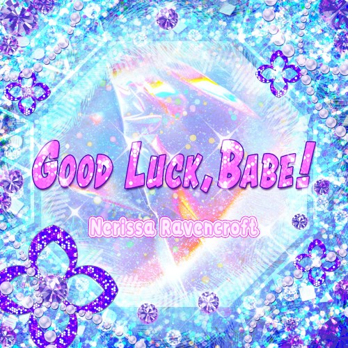 Good Luck, Babe!
