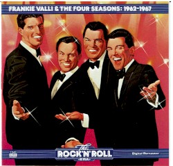 The Rock 'n' Roll Era: Frankie Valli & The Four Seasons: 1962-1967