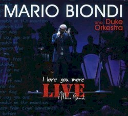 I Love You More Live