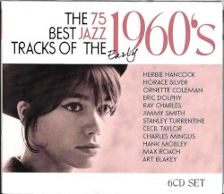 The 75 Best Jazz Tracks of the 1960s