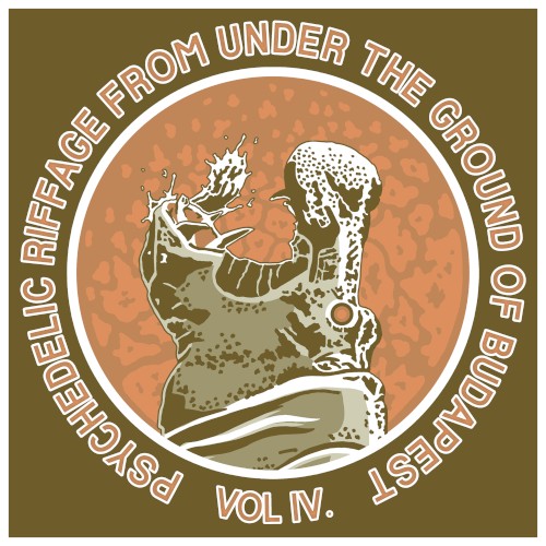Psychedelic Riffage From Under the Ground of Budapest Vol.4