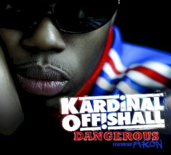 Dangerous