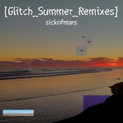 [Glitch_Summer_Remixes]