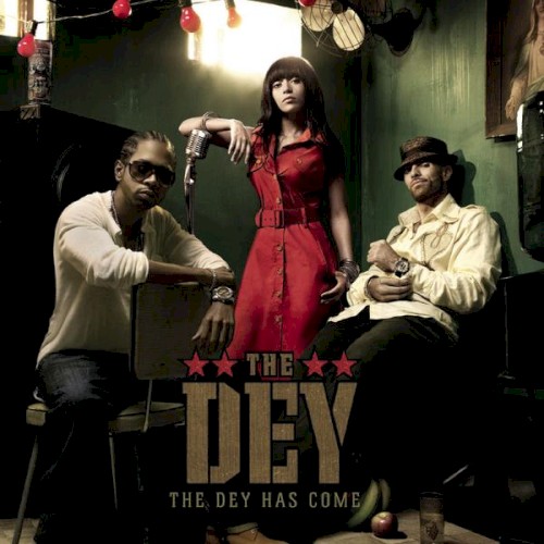 The DEY Has Come