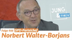 Jung & Naiv #466, „SPD-Vorsitzender Norbert Walter-Borjans“