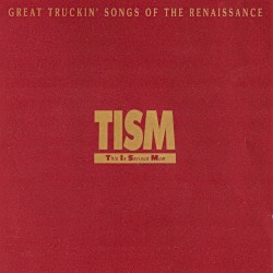 Great Truckin’ Songs of the Renaissance