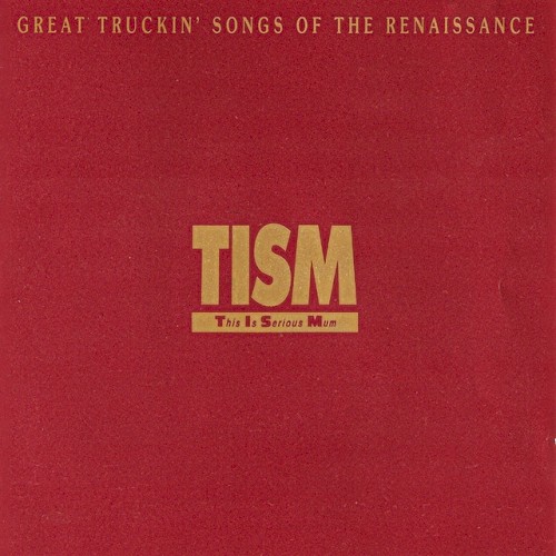 Great Truckin’ Songs of the Renaissance