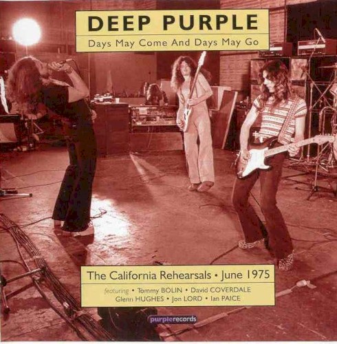 Days May Come and Days May Go: The California Rehearsals, June 1975
