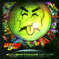 3BADBROTHAAAS Mixtape