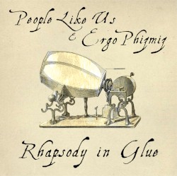 Rhapsody in Glue