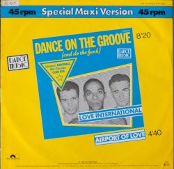 Dance on the Groove (and Do the Funk) / Airport of Love