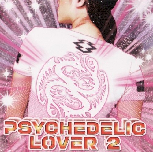 Psychedelic Lover 2