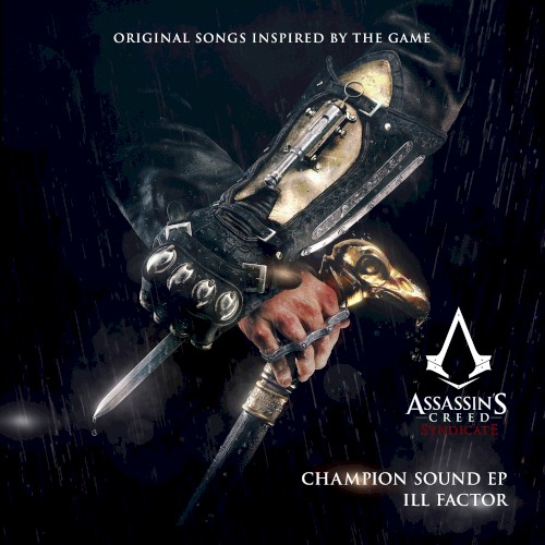 Champion Sound (Original Songs Inspired by Assassin’s Creed Syndicate)