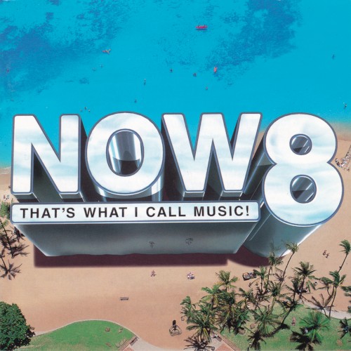 Now That’s What I Call Music! 8