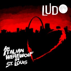 An Italian Werewolf in St. Louis