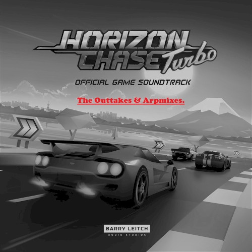 Horizon Chase Turbo: The Outtakes & Arpmixes