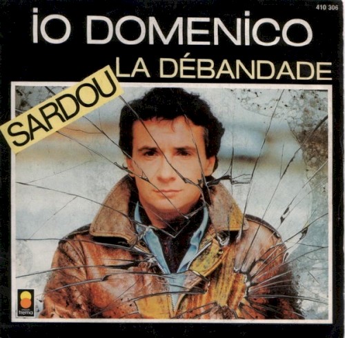 Io Domenico / La Débandade