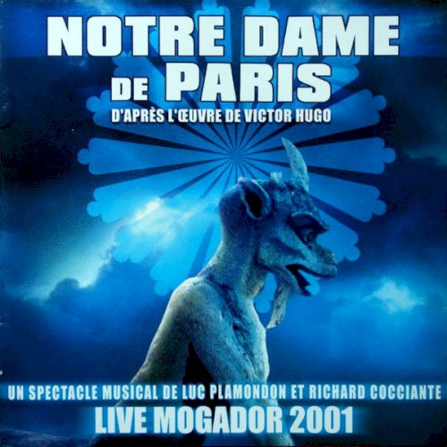 Notre Dame de Paris: Live Mogador 2001