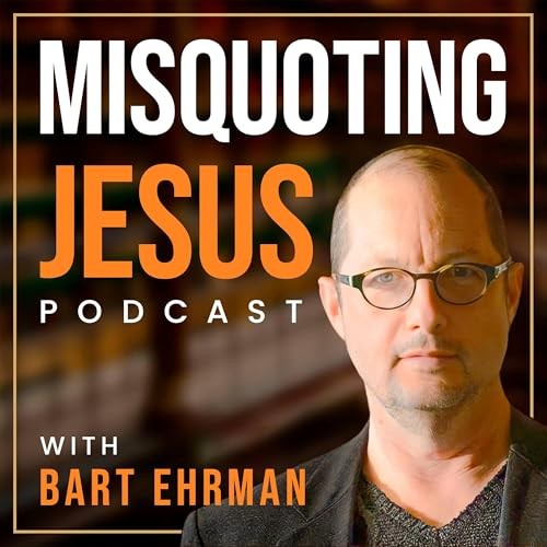 Misquoting Jesus With Bart Ehrman #173, “Were Peter & Paul Really Martyred? History Vs. Legend”