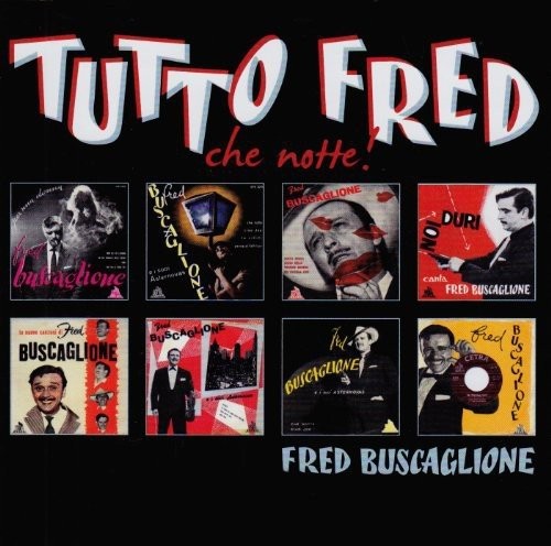 Tutto Fred – Che notte!
