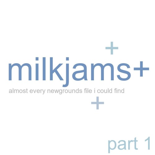 milkjams+ (part 1)