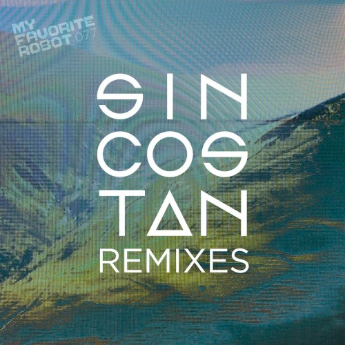 Sin Cos Tan Remixes