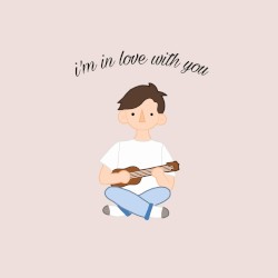 i’m in love with you