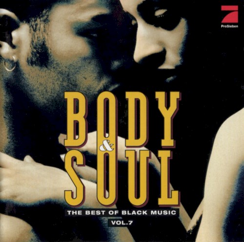Body & Soul: The Best of Black Music, Vol. 7