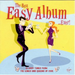 The Best Easy Album …Ever!