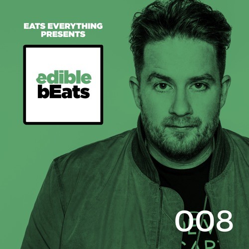 EB008 - edible bEats - with Eats Everything