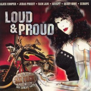 Loud & Proud: Six Great Hits