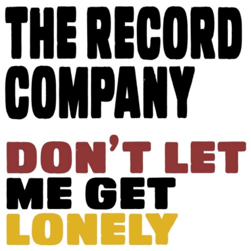 Don't Let Me Get Lonely