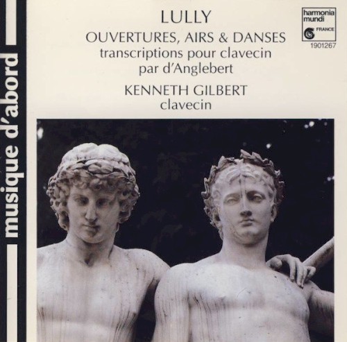 Pièces de Jean-Baptiste Lully élaborées pour clavecin par Jean-Henry D'Anglebert