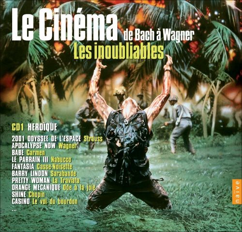 Le cinéma de Bach à Wagner : les inoubliables