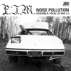 Noise Pollution (version A, vocal up mix 1.3)
