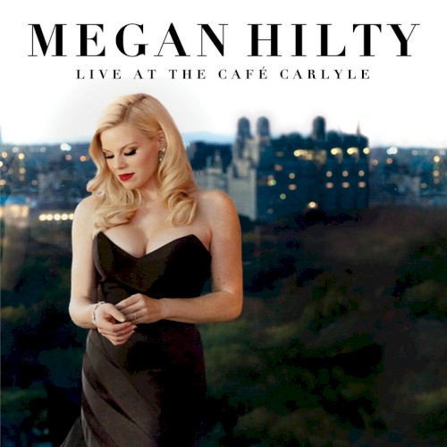 Live At The Cafe Carlyle