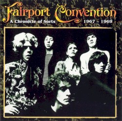 A Chronicle of Sorts 1967–1969